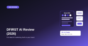 DFIRST AI Review (2026): The Full-Stack AI Marketing Platform, Built on Your Brand